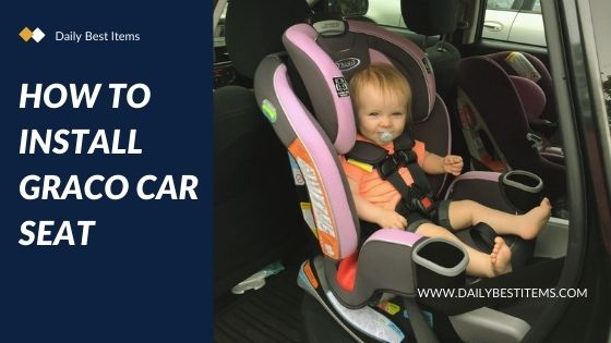 How To Install Graco Car Seat